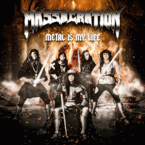 Massacration : Metal Is My Life (Single)